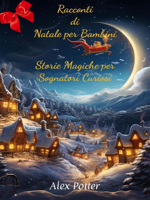 Title details for Racconti di Natale per Bambini by Alex Potter - Available